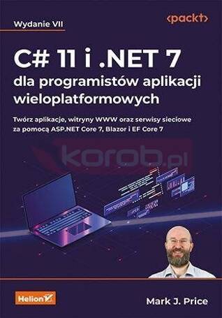 C# 11 i .NET 7 dla programistów...w.7