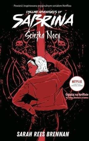 Chilling Adventures of Sabrina T.3 Ścieżka Nocy