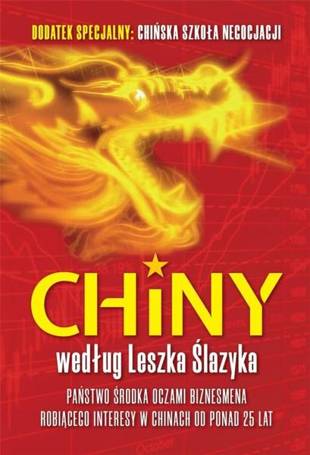 Chiny według Leszka Ślazyka w.2022