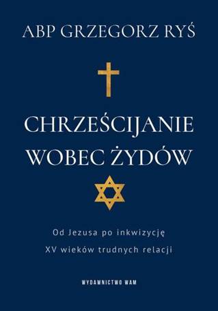 Chrześcijanie wobec Żydów