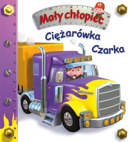 Ciężarówka Czarka. Mały chłopiec