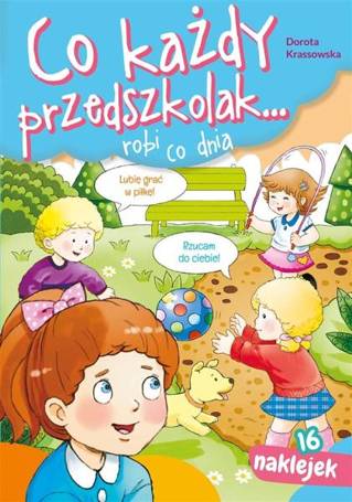 Co każdy przedszkolak.. robi co dnia