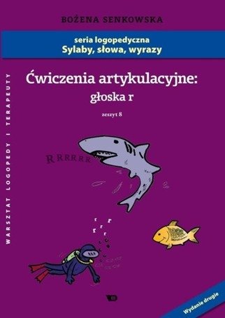 Ćwiczenia artykulacyjne zeszyt 8 głoska R A4