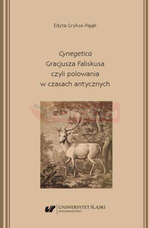 "Cynegetica" Gracjusza Faliskusa czyli polowania..