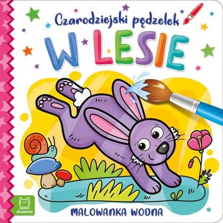 Czarodziejski pędzelek. W lesie. Malowanka wodna