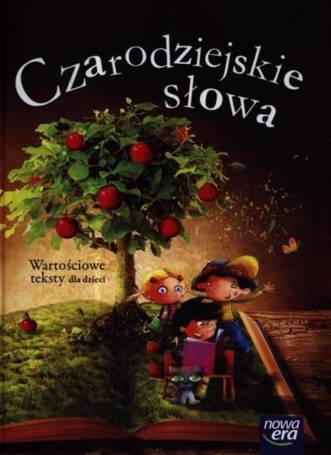 Czarodziejskie słowa 5-latki Wartościowe teksty...