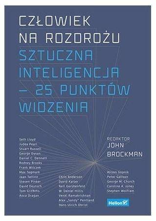 Człowiek na rozdrożu. Sztuczna inteligencja