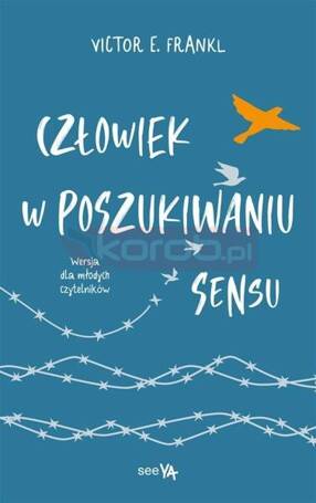 Człowiek w poszukiwaniu sensu wersja dla młodych