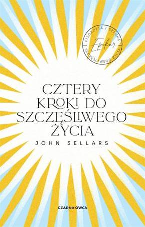 Cztery kroki do szczęśliwego życia