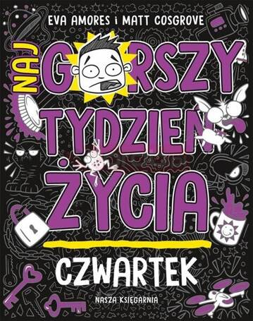 Czwartek. Najgorszy tydzień życia