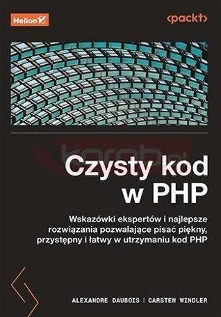 Czysty kod w PHP. Wskazówki ekspertów...