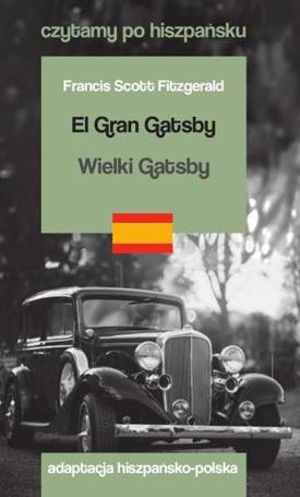 Czytamy po hiszpańsku - Wielki Gatsby