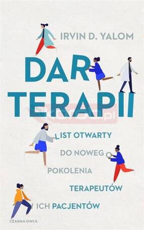 Dar terapii. List otwarty do nowego pokolenia...