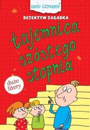 Detektyw Zagadka. Tajemnica szóstego stopnia