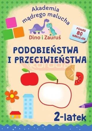 Dino i Zauruś. 2-latek. Podobieństwa i przeciwień.