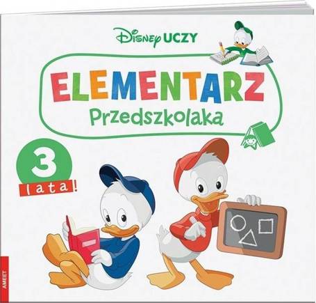 Disney Uczy. Elementarz przedszkolaka. 3 lata