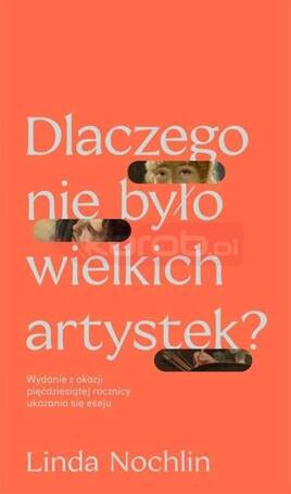 Dlaczego nie było wielkich artystek?