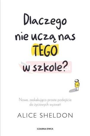 Dlaczego nie uczą nas tego w szkole?