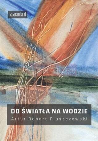 Do światła na wodzie