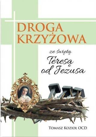 Droga krzyżowa ze świętą Teresą od Jezusa