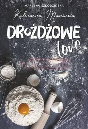 Drożdżowe LOVE