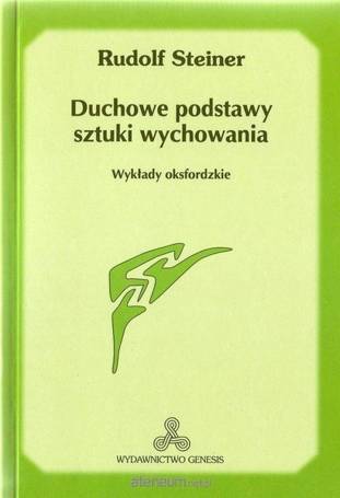 Duchowe podstawy sztuki wychowania w.2