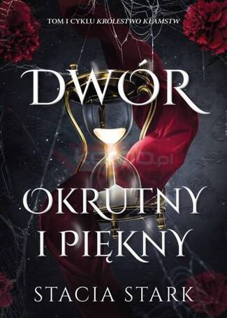 Dwór okrutny i piękny