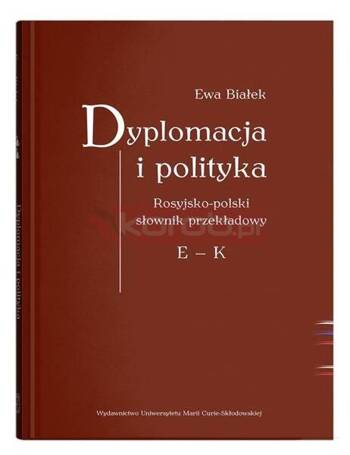 Dyplomacja i polityka. Ros-poi słownik przekładowy