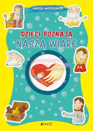 Dzieci poznają naszą wiarę