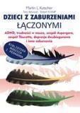 Dzieci z zaburzeniami łączonymi ADHD