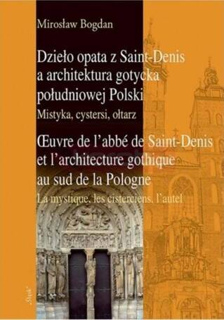 Dzieło opata z Saint-Denis a architektura...