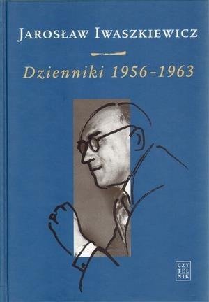 Dzienniki 1956-1963 T.II - Jarosław Iwaszkiewicz