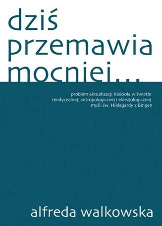 Dziś przemawia mocniej