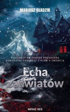 Echa zaświatów