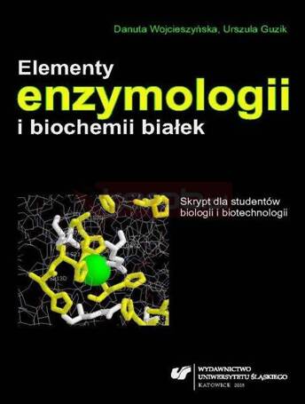 Elementy enzymologii i biochemii białek