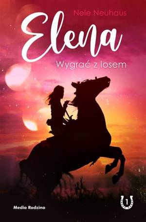 Elena. Wygrać z losem