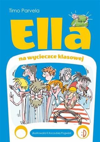 Ella T.3 Ella na szkolnej wycieczce