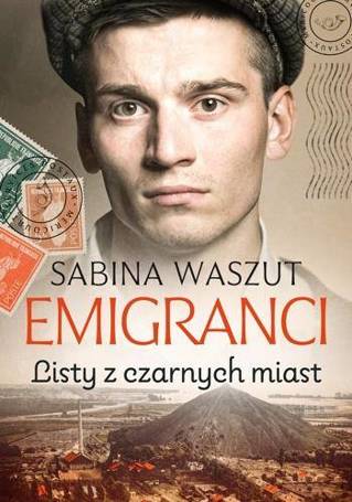 Emigranci. Listy z czarnych miast