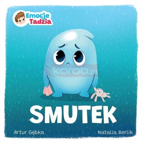 Emocje Tadzia. Smutek