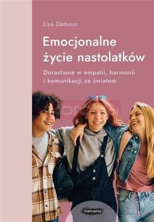 Emocjonalne życie nastolatków