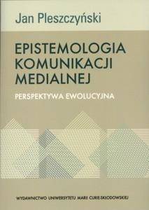 Epistemologia komunikacji medialnej