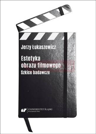 Estetyka obrazu filmowego. Szkice badawcze