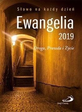 Ewangelia 2019. Droga, Prawda i Życie mała BR