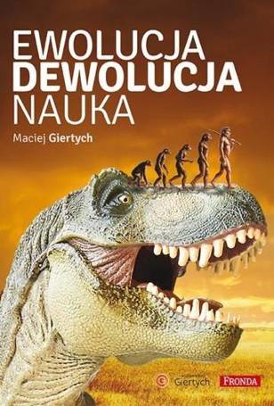 Ewolucja, dewolucja, nauka