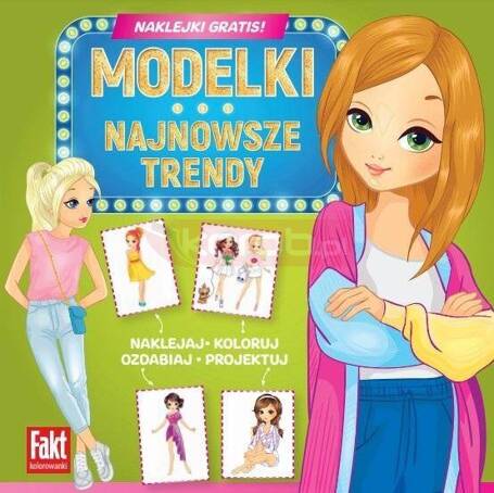 Fakt kolorowanki. Modelki. Najnowsze trendy