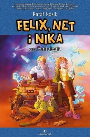 Felix, Net i Nika oraz Fantologia