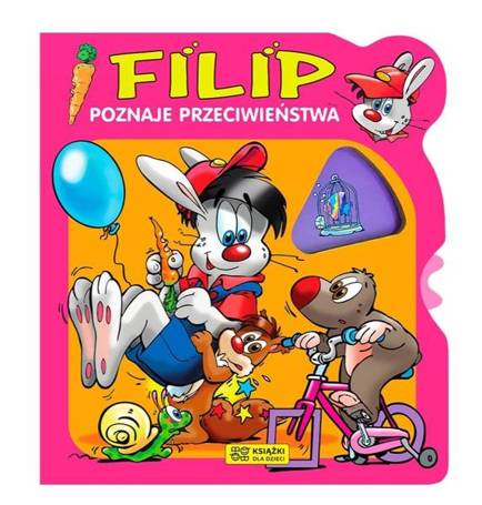 Filip poznaje przeciwieństwa