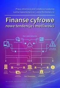 Finanse cyfrowe. Nowe tendencje i możliwości