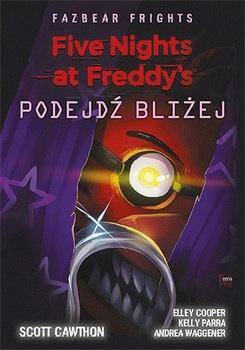 Five Nights at Freddy's: Podejdź bliżej