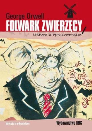 Folwark zwierzęcy . Lektura z opracowaniem BR